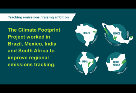 Four country graphics with the following text: The Climate Footprint Project worked in Brazil, Mexico, India and South Africa to improve regional emissions tracking.