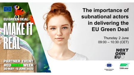 Text: the importance of subnational actors in delivering the EU Green Deal. Thursday 2 June. Event strapline on left with nature background. Headshot of woman to right. Under2 and CoR logos in bottom right.