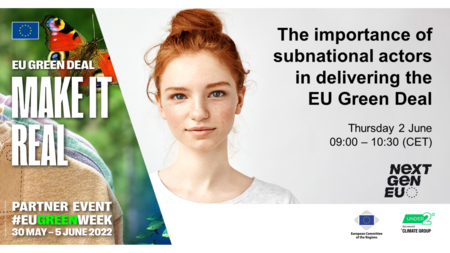 Text: the importance of subnational actors in delivering the EU Green Deal. Thursday 2 June. Event strapline on left with nature background. Headshot of woman to right. Under2 and CoR logos in bottom right. 