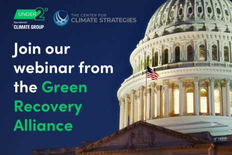 Image of Washington DC with text: Join our webinar from the Green Recovery Alliance. Under2 logo and Center for Climate Strategies logo at top left
